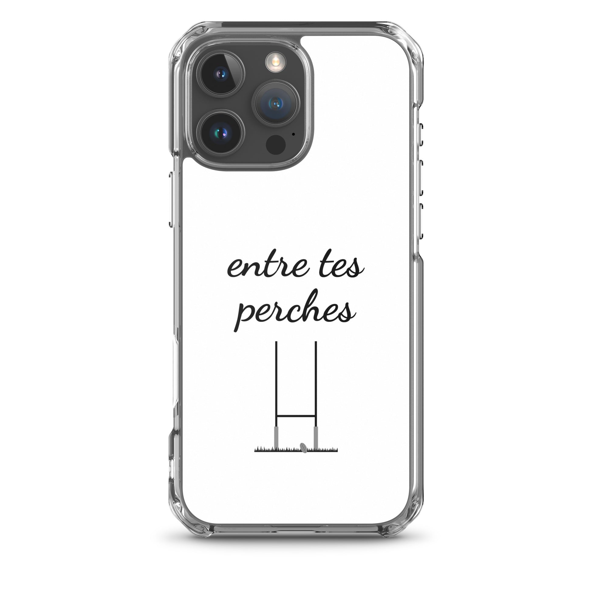 Coque iPhone Entre tes perches iPhone 16 Pro Max - Sedurro