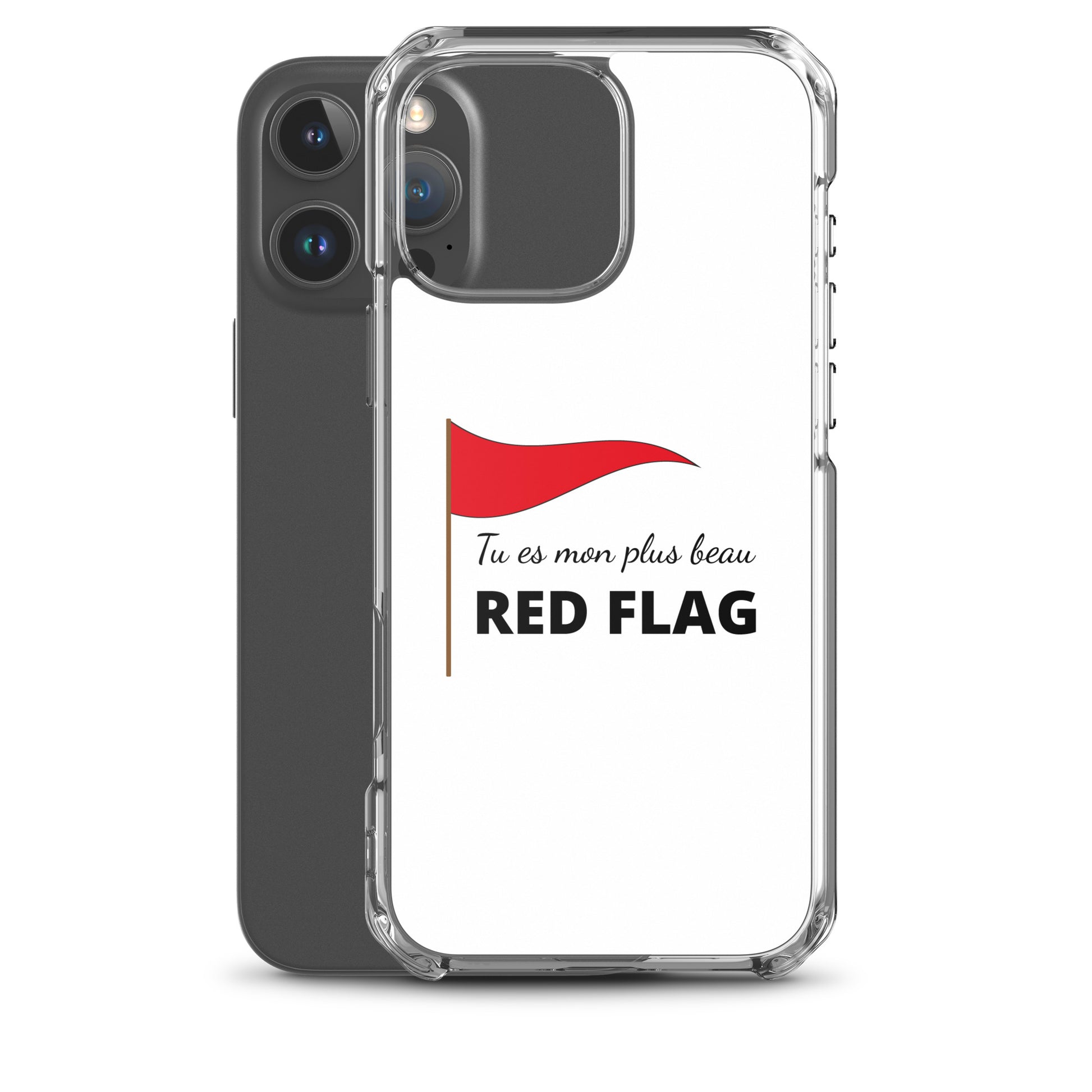 Coque iPhone Tu es mon plus beau red flag - Sedurro