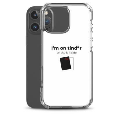 Coque iPhone I'm on tind*r on the left side - Sedurro