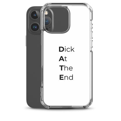 Coque iPhone Date Dick At The End - Sedurro