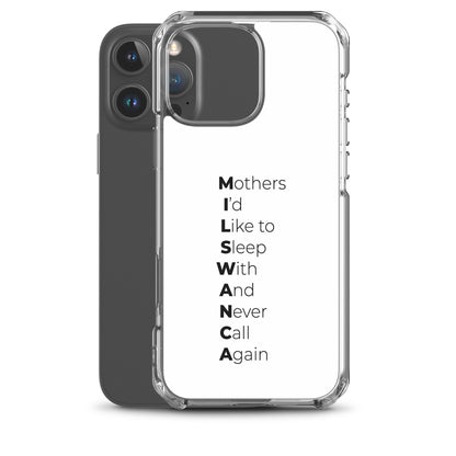 Coque iPhone MILSWANCA Mothers I'd like to sleep with and never call again - Sedurro