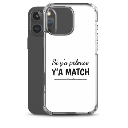 Coque iPhone Si y'a pelouse y'a match - Sedurro