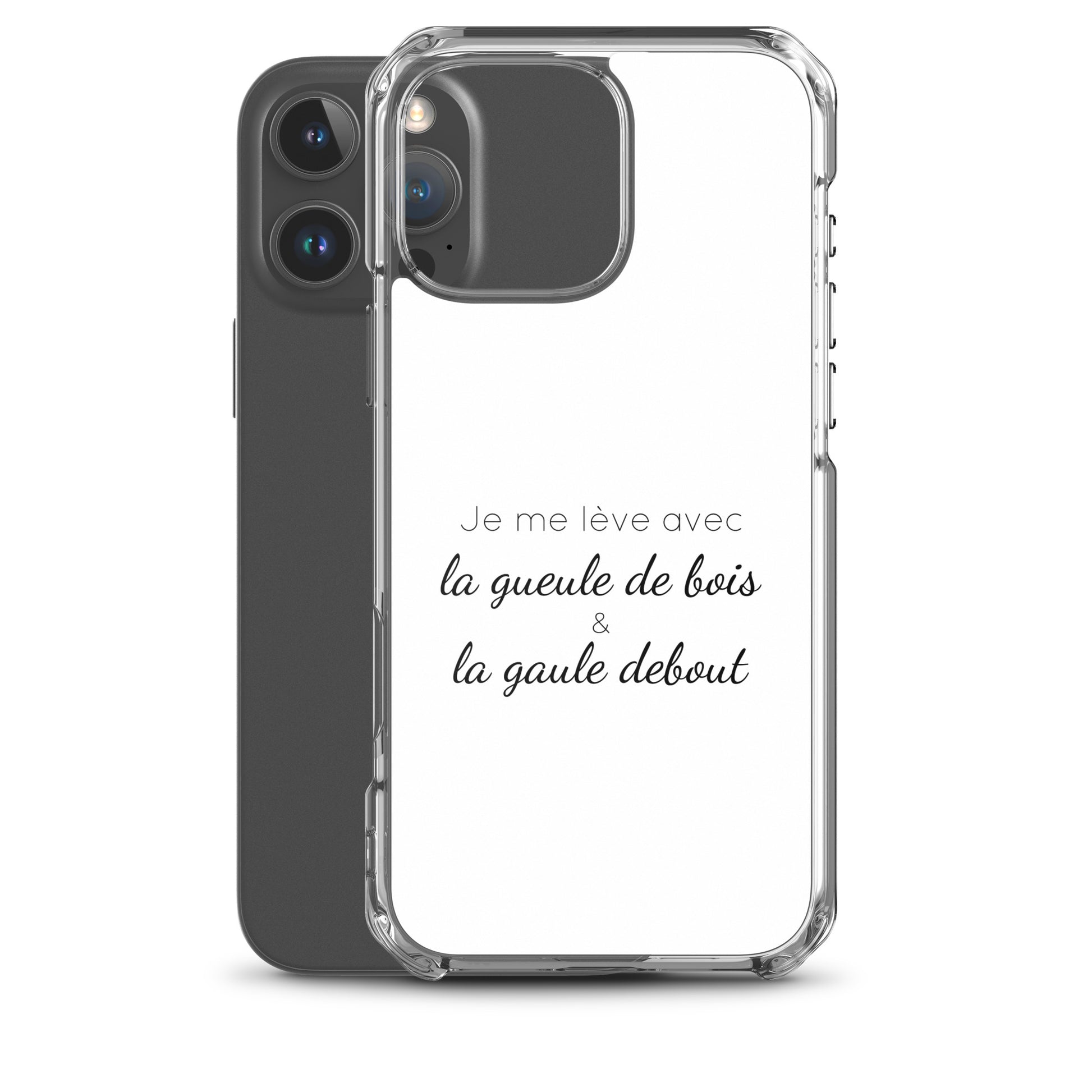 Coque iPhone Je me lève avec la gueule de bois et la gaule debout - Sedurro