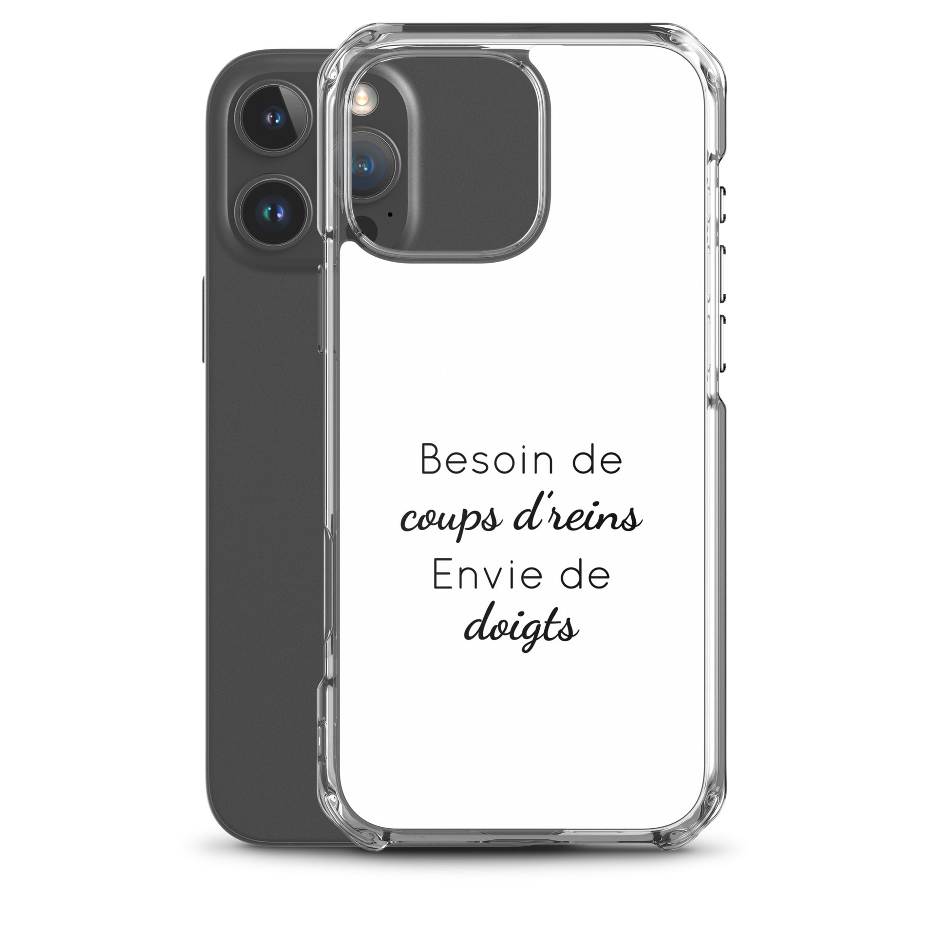 Coque iPhone Besoin de coups de reins envie de doigts - Sedurro