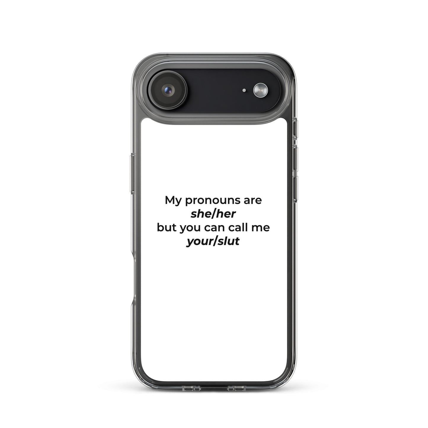 Coque iPhone My pronouns are she/her but you can call me your/slut - Sedurro