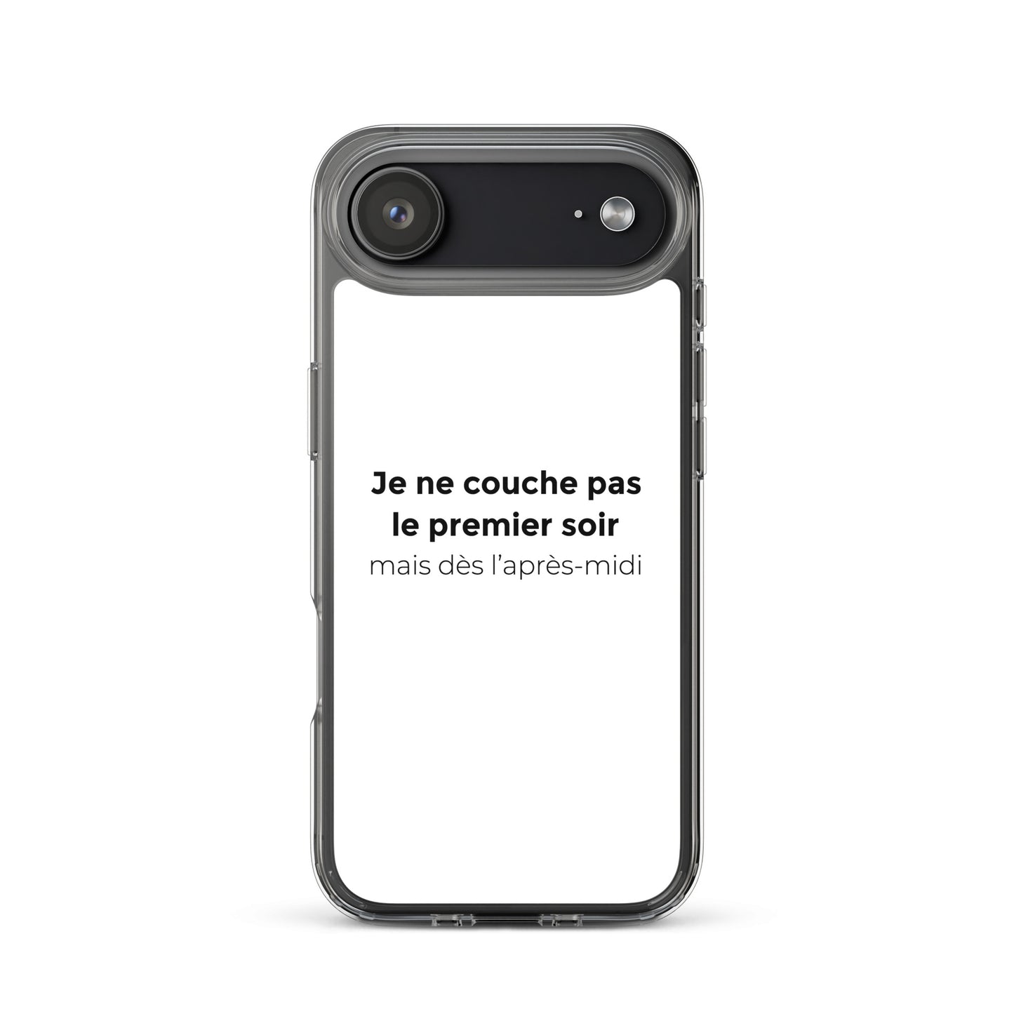 Coque iPhone Je ne couche pas le premier soir mais dès l'après-midi - Sedurro