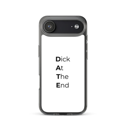 Coque iPhone Date Dick At The End - Sedurro