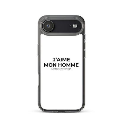 Coque iPhone J'aime mon homme il m'oblige à porter ça - Sedurro