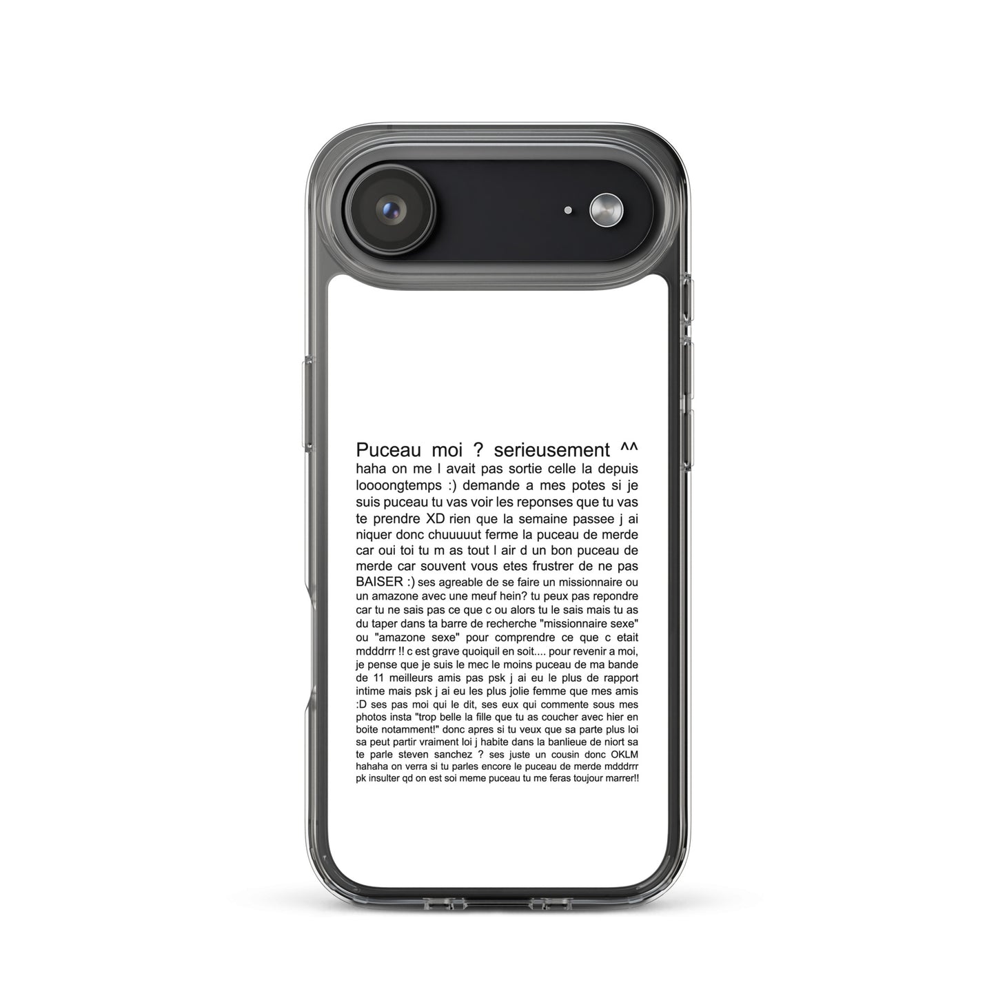 Coque iPhone Puceau moi on me l'avait pas sorti depuis longtemps - Sedurro