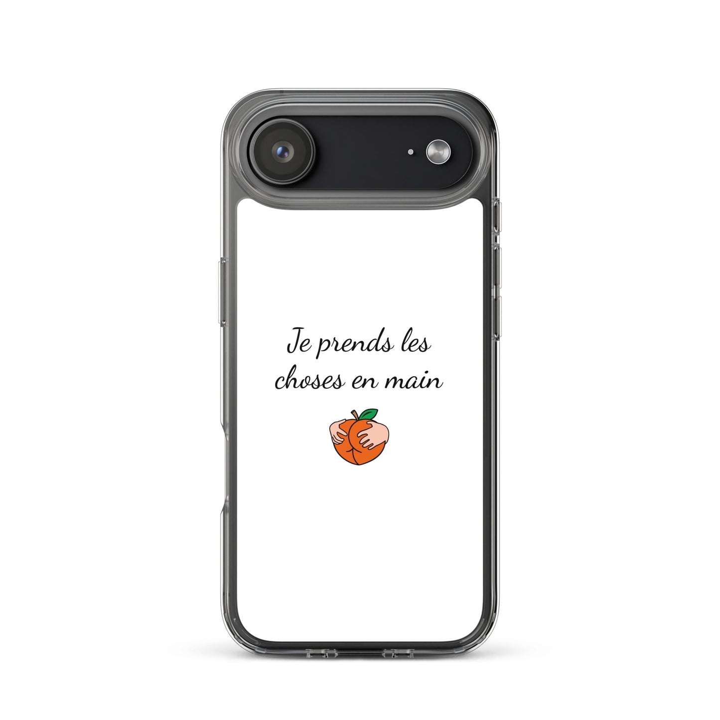 Coque iPhone Je prends les choses en main - Sedurro