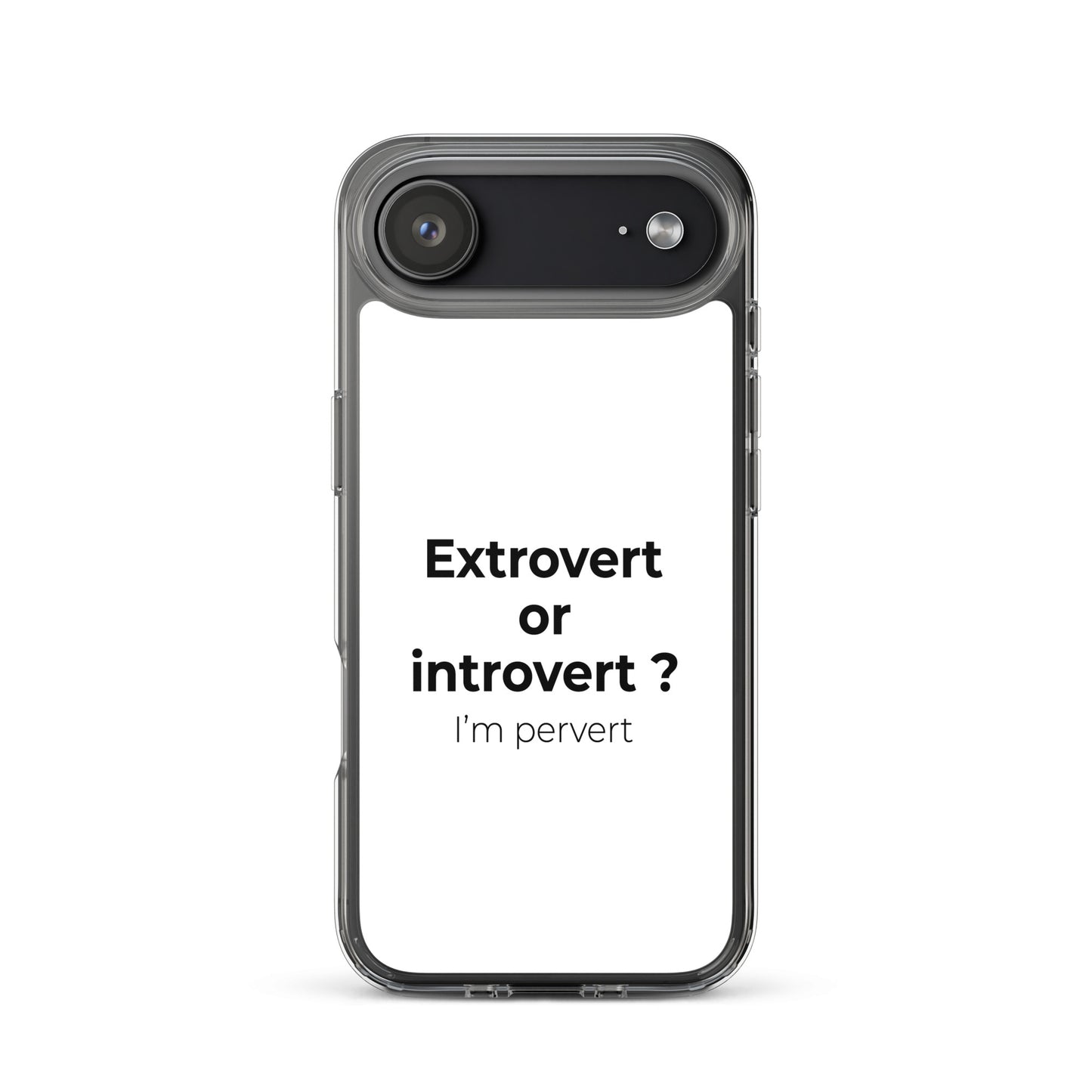 Coque iPhone Extrovert or introvert ? I'm pervert - Sedurro