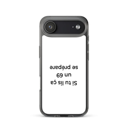 Coque iPhone Si tu lis ça un 69 se prépare - Sedurro