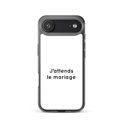 Coque iPhone J'attends le mariage - Sedurro