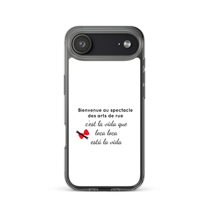Coque iPhone Bienvenue au spectacle des arts de rue - Sedurro