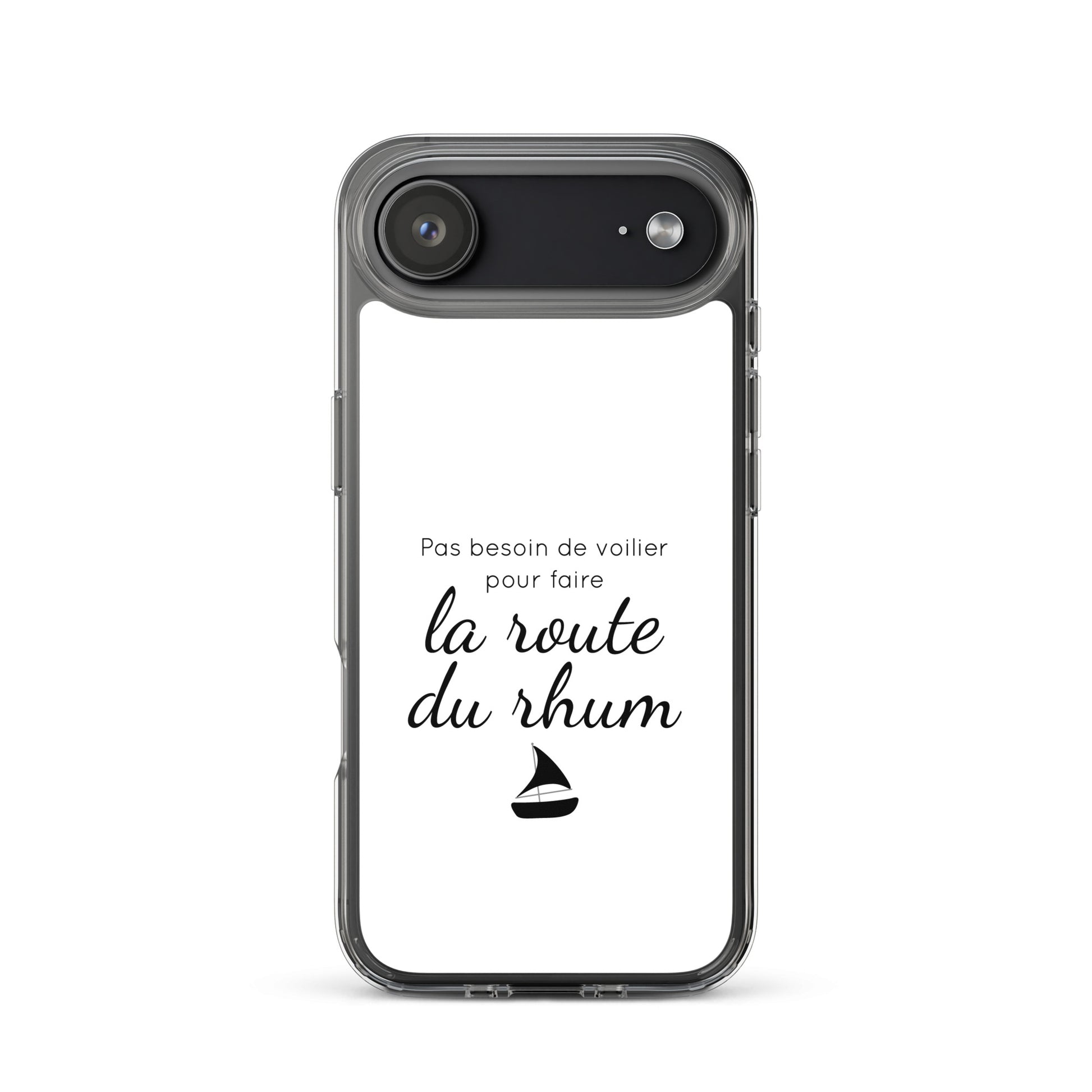 Coque iPhone Pas besoin de voilier pour faire la route du rhum - Sedurro