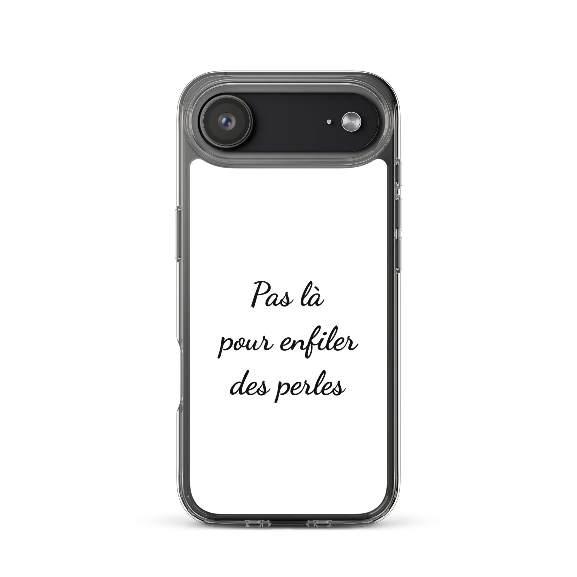 Coque iPhone Pas là pour enfiler des perles - Sedurro