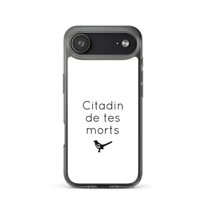 Coque iPhone Citadin de tes morts - Sedurro