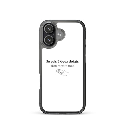 Coque iPhone Je suis à deux doigts d'en mettre trois - Sedurro