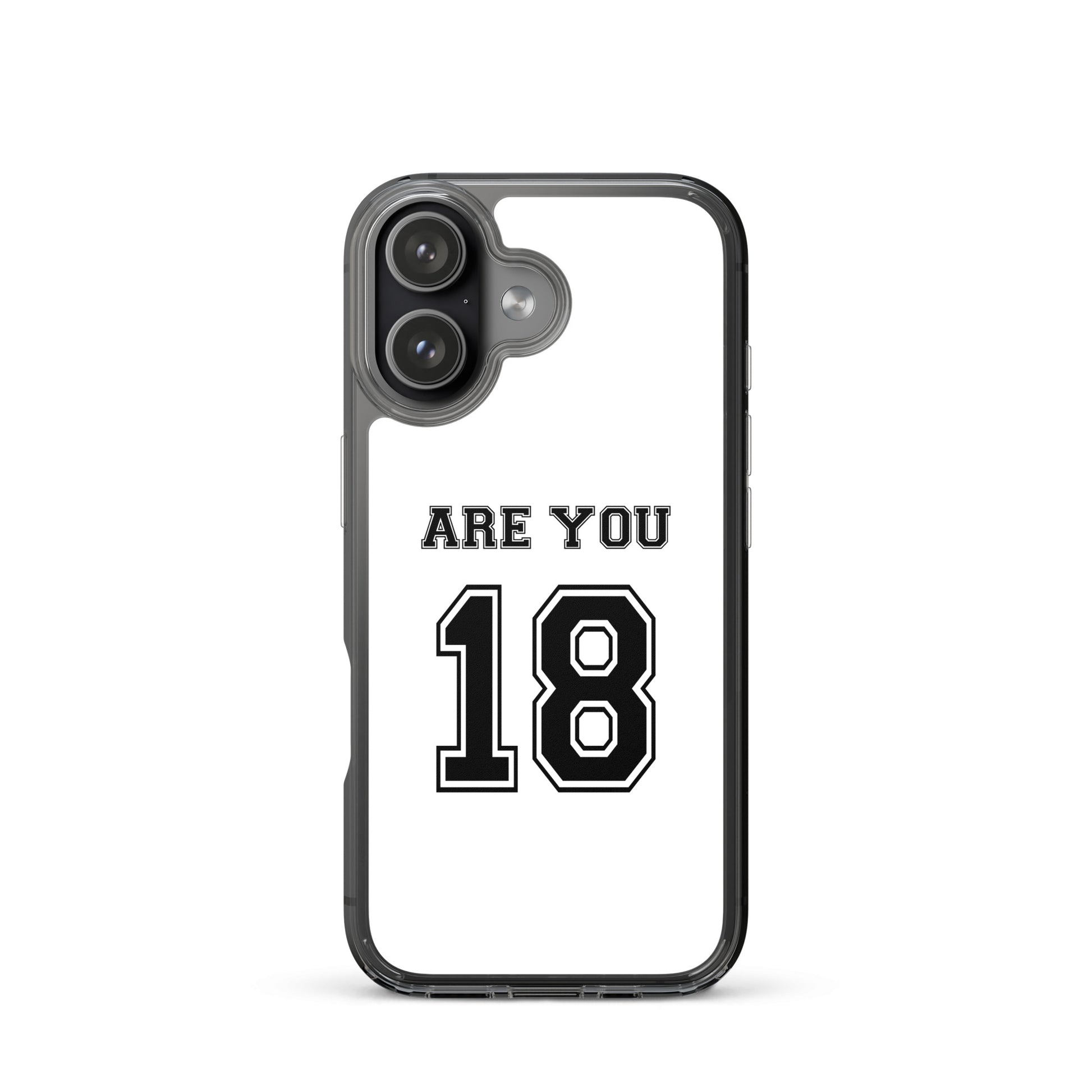 Coque iPhone Are you 18 - Sedurro