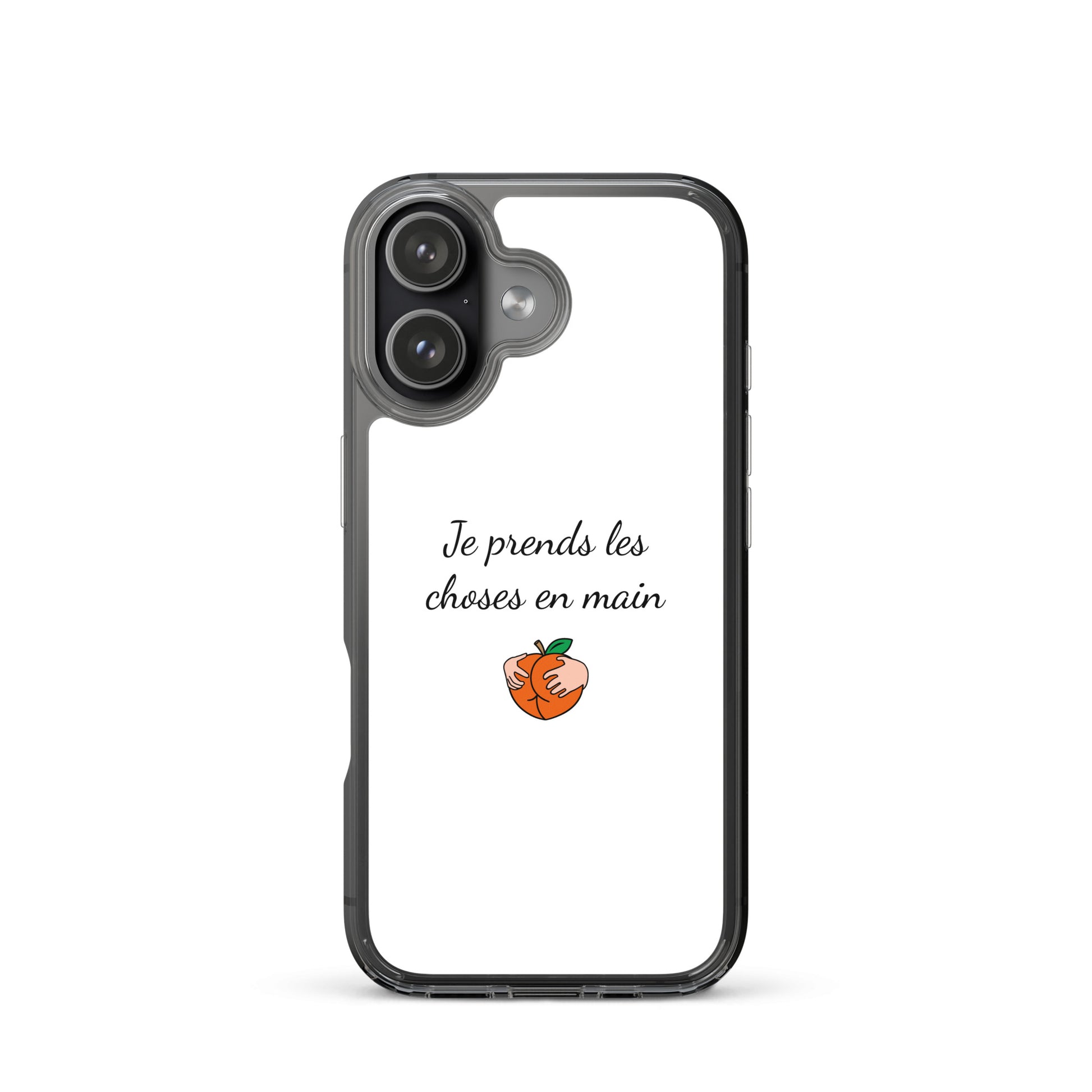 Coque iPhone Je prends les choses en main - Sedurro