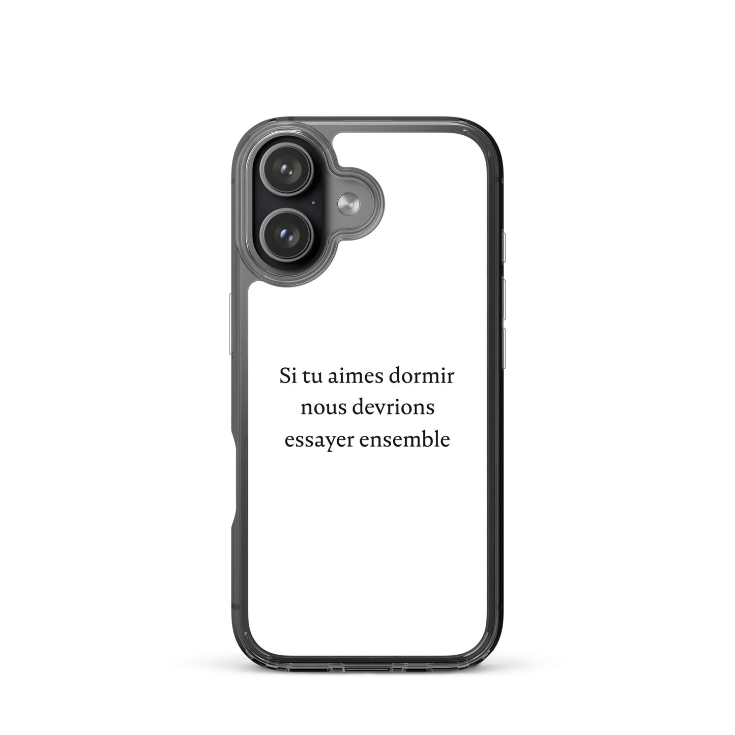 Coque iPhone Si tu aimes dormir nous devrions essayer ensemble - Sedurro