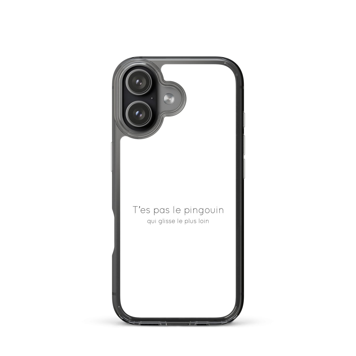 Coque iPhone T'es pas le pingouin qui glisse le plus loin - Sedurro