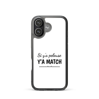 Coque iPhone Si y'a pelouse y'a match - Sedurro