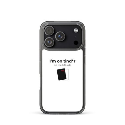 Coque iPhone I'm on tind*r on the left side - Sedurro