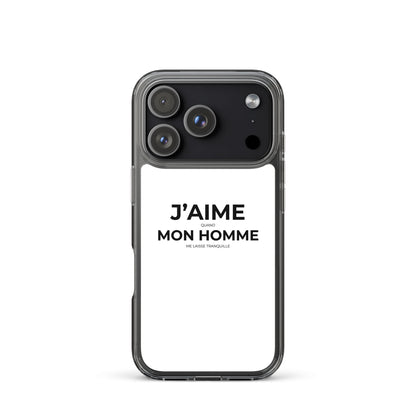 Coque iPhone J'aime quand mon homme me laisse tranquille - Sedurro