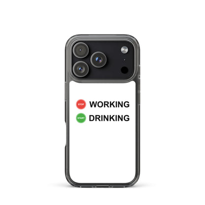 Coque iPhone Stop working start drinking - Sedurro