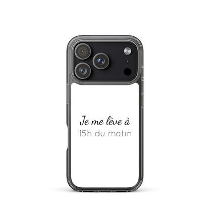 Coque iPhone Je me lève à 15h du matin - Sedurro