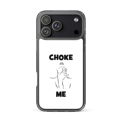 Coque iPhone Choke me - Sedurro