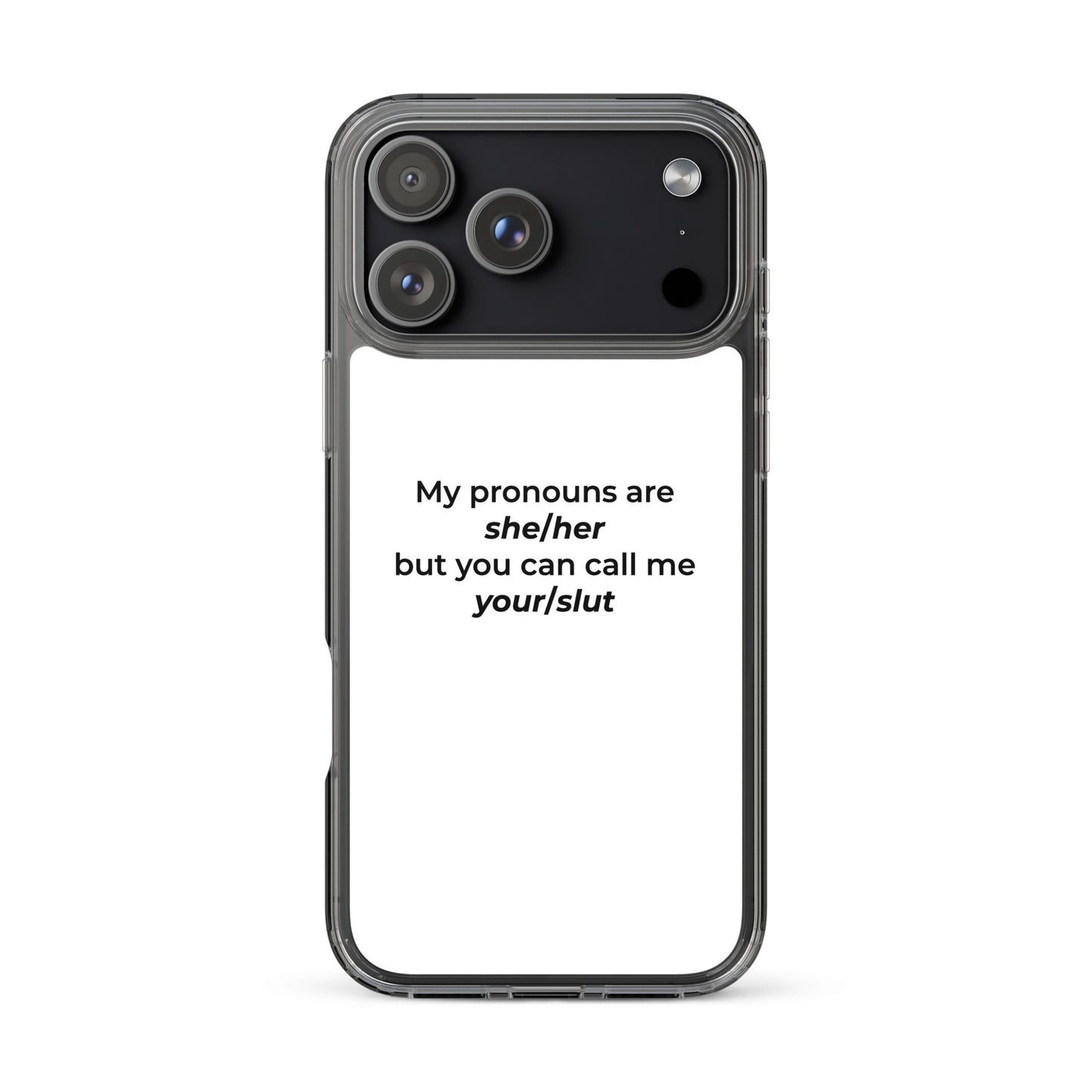 Coque iPhone My pronouns are she/her but you can call me your/slut - Sedurro