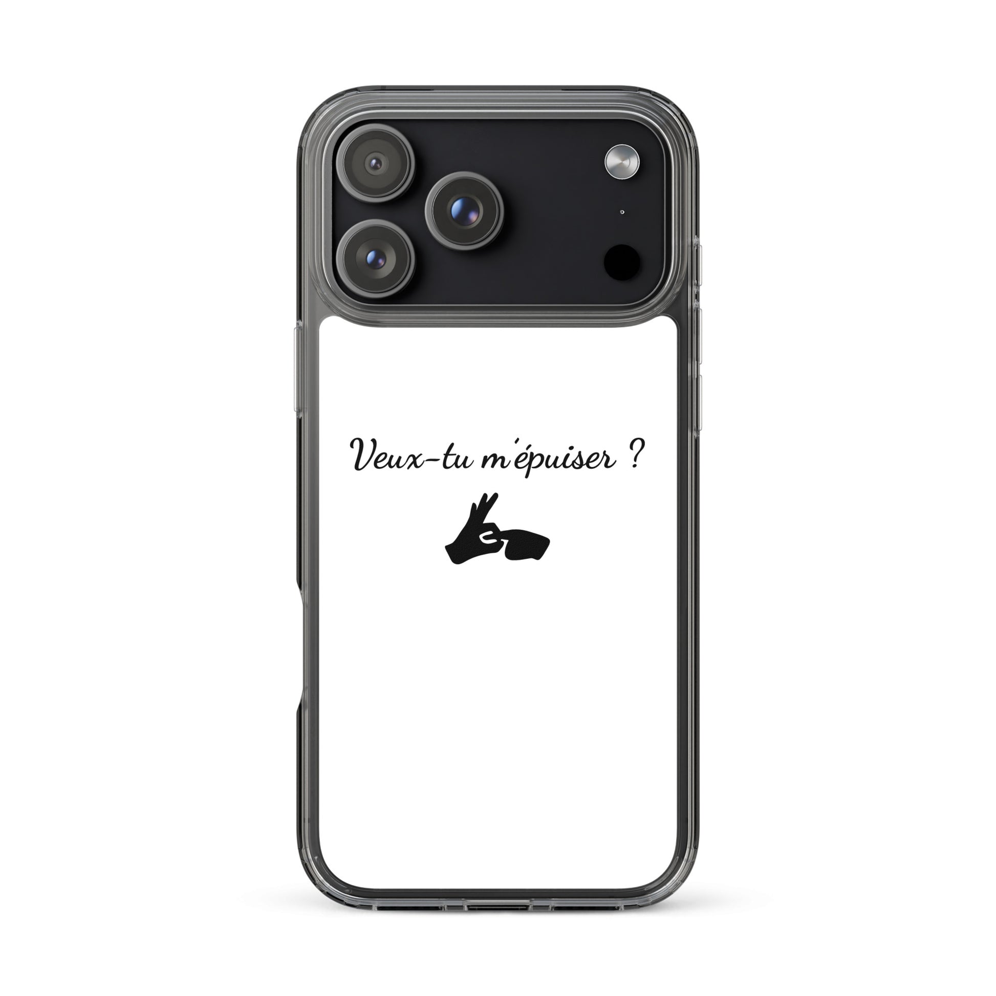 Coque iPhone Veux-tu m'épuiser - Sedurro