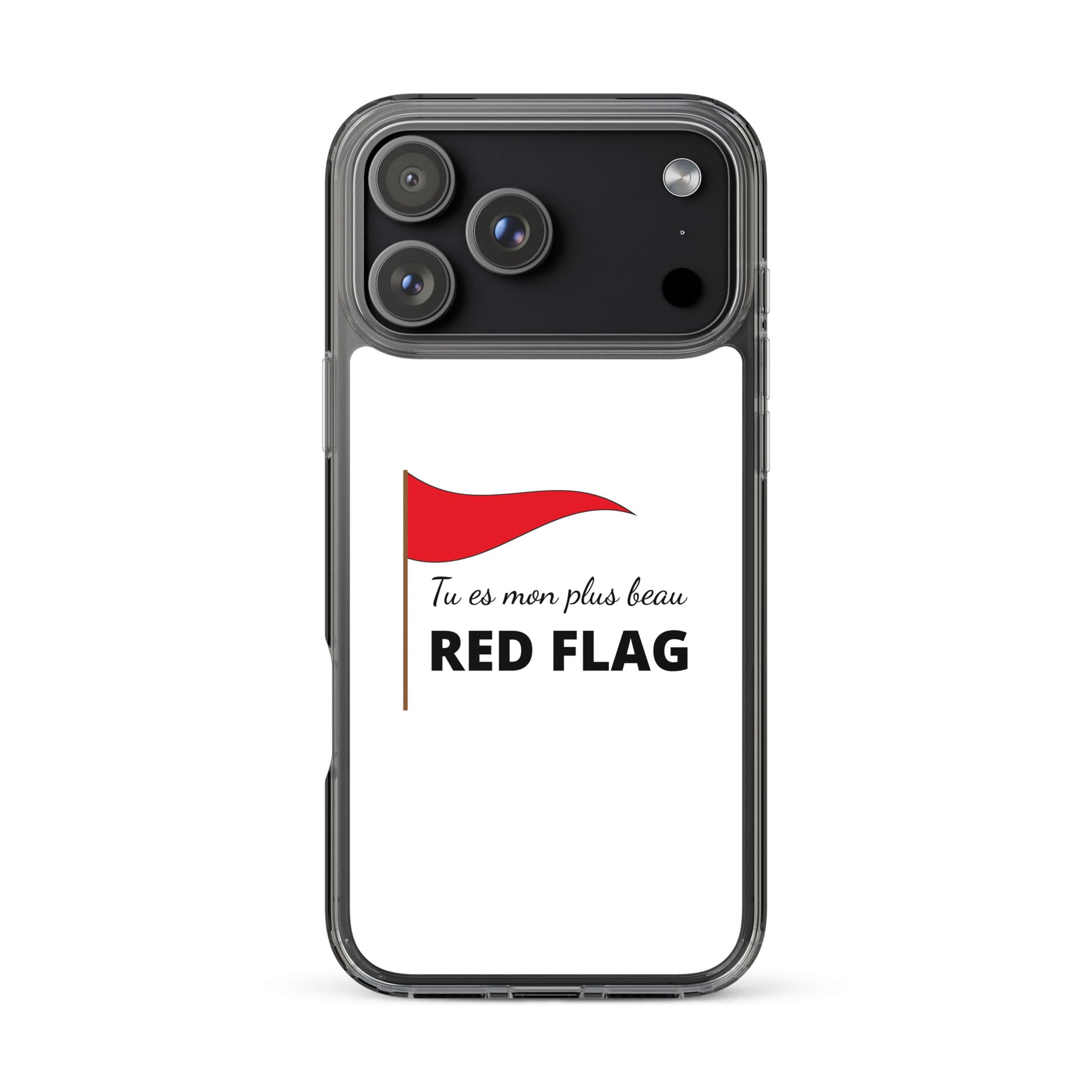 Coque iPhone Tu es mon plus beau red flag - Sedurro