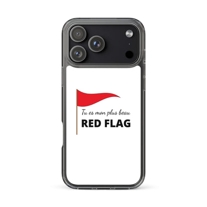 Coque iPhone Tu es mon plus beau red flag - Sedurro