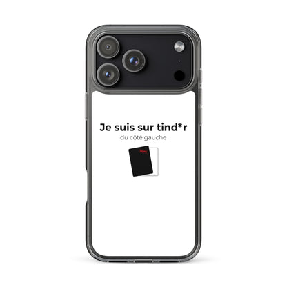 Coque iPhone Je suis sur tind*r du côté gauche - Sedurro
