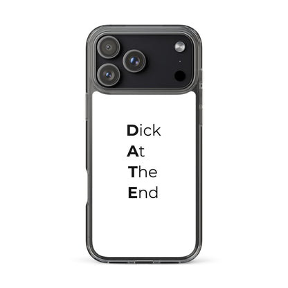 Coque iPhone Date Dick At The End - Sedurro