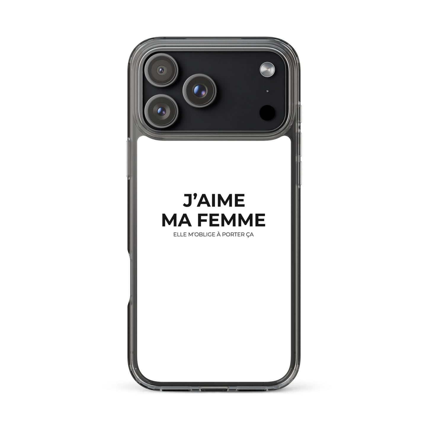 Coque iPhone J'aime ma femme elle m'oblige à porter ça - Sedurro