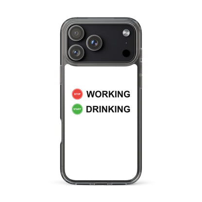 Coque iPhone Stop working start drinking - Sedurro