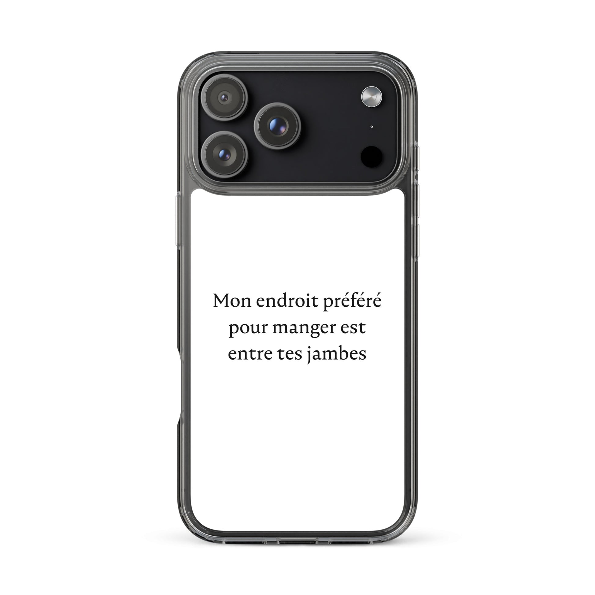 Coque iPhone Mon endroit préféré pour manger est entre tes jambes - Sedurro