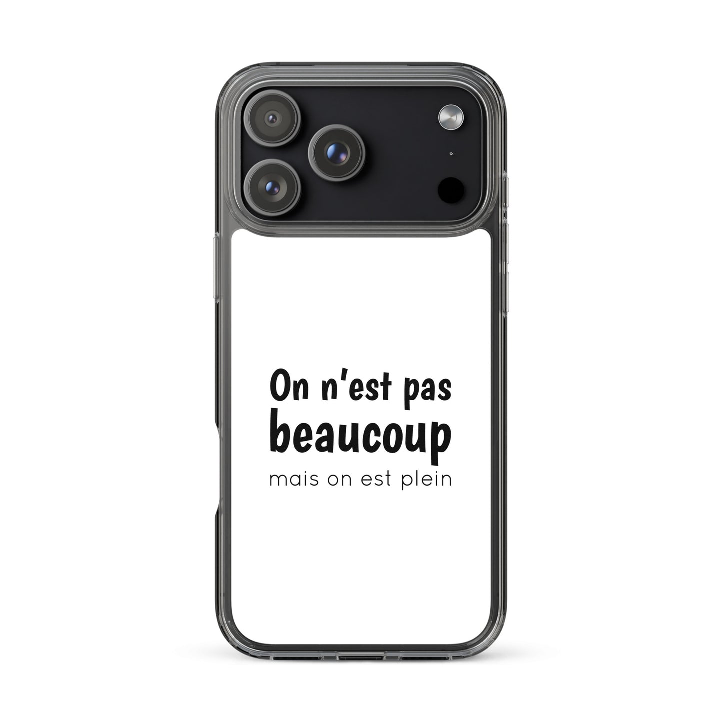 Coque iPhone On n'est pas beaucoup mais on est plein - Sedurro