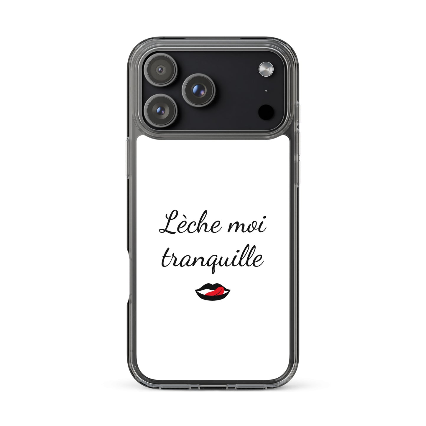Coque iPhone Lèche moi tranquille - Sedurro