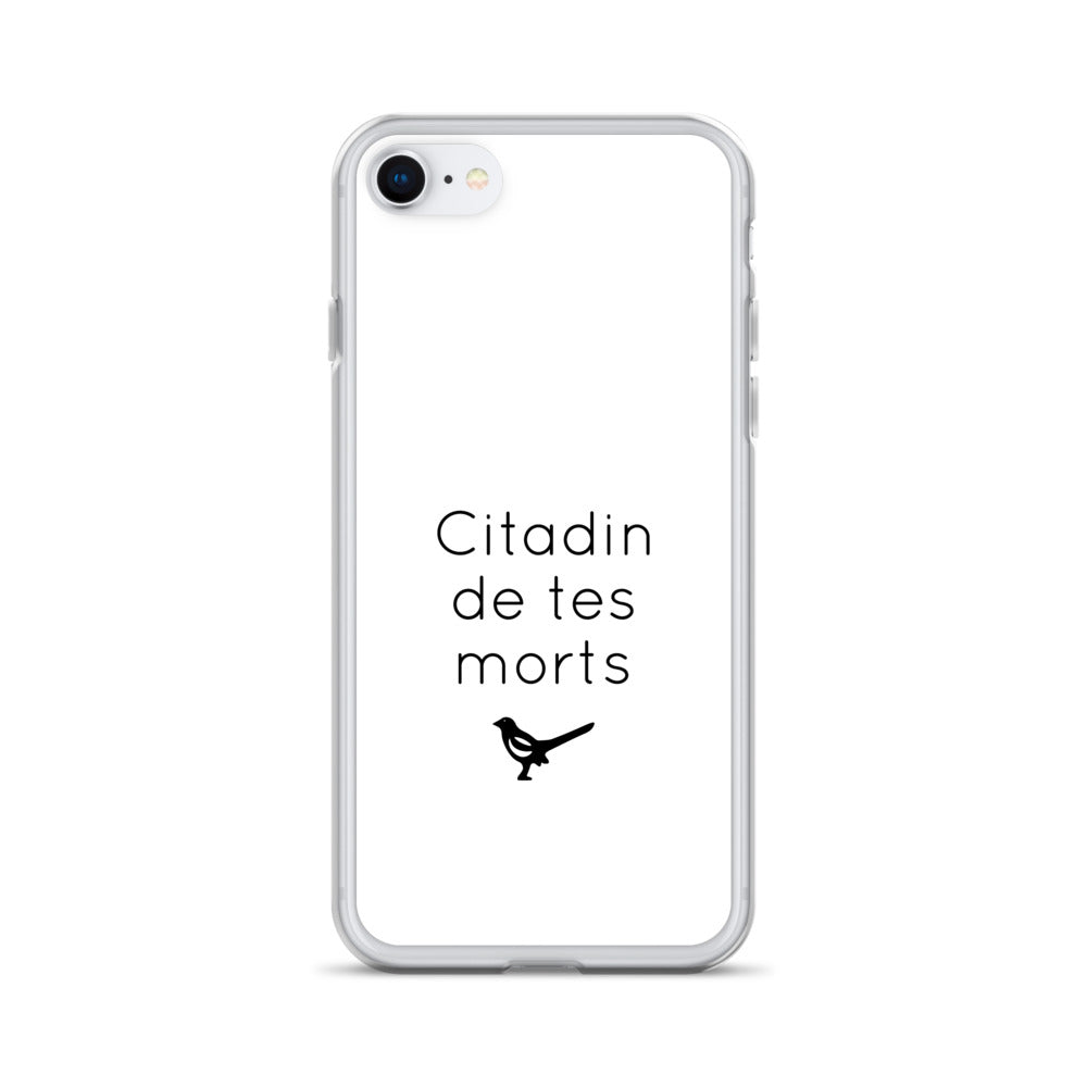 Coque iPhone Citadin de tes morts iPhone 7 8 - Sedurro