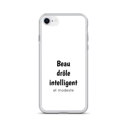 Coque iPhone Beau drôle intelligent et modeste - Sedurro