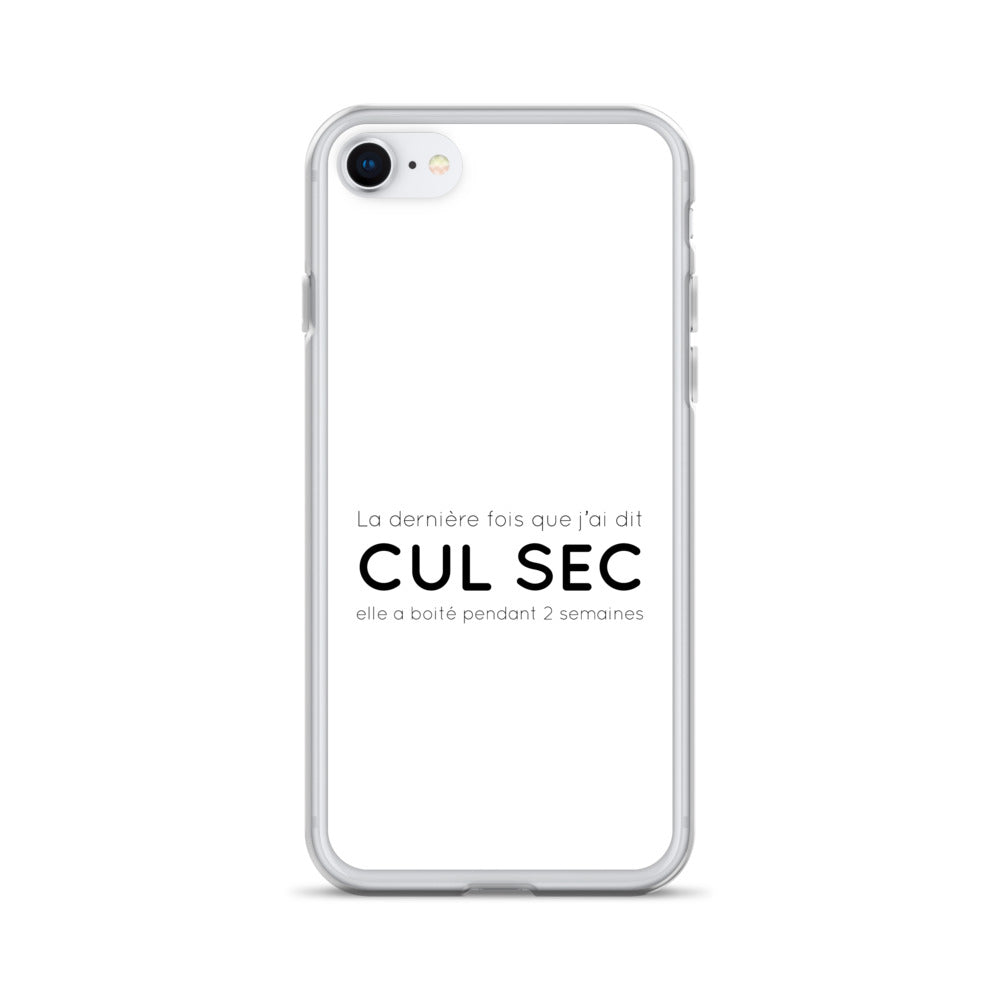 Coque iPhone La dernière fois que j'ai dit cul sec elle a boité pendant 2 semaines iPhone 7 8 - Sedurro