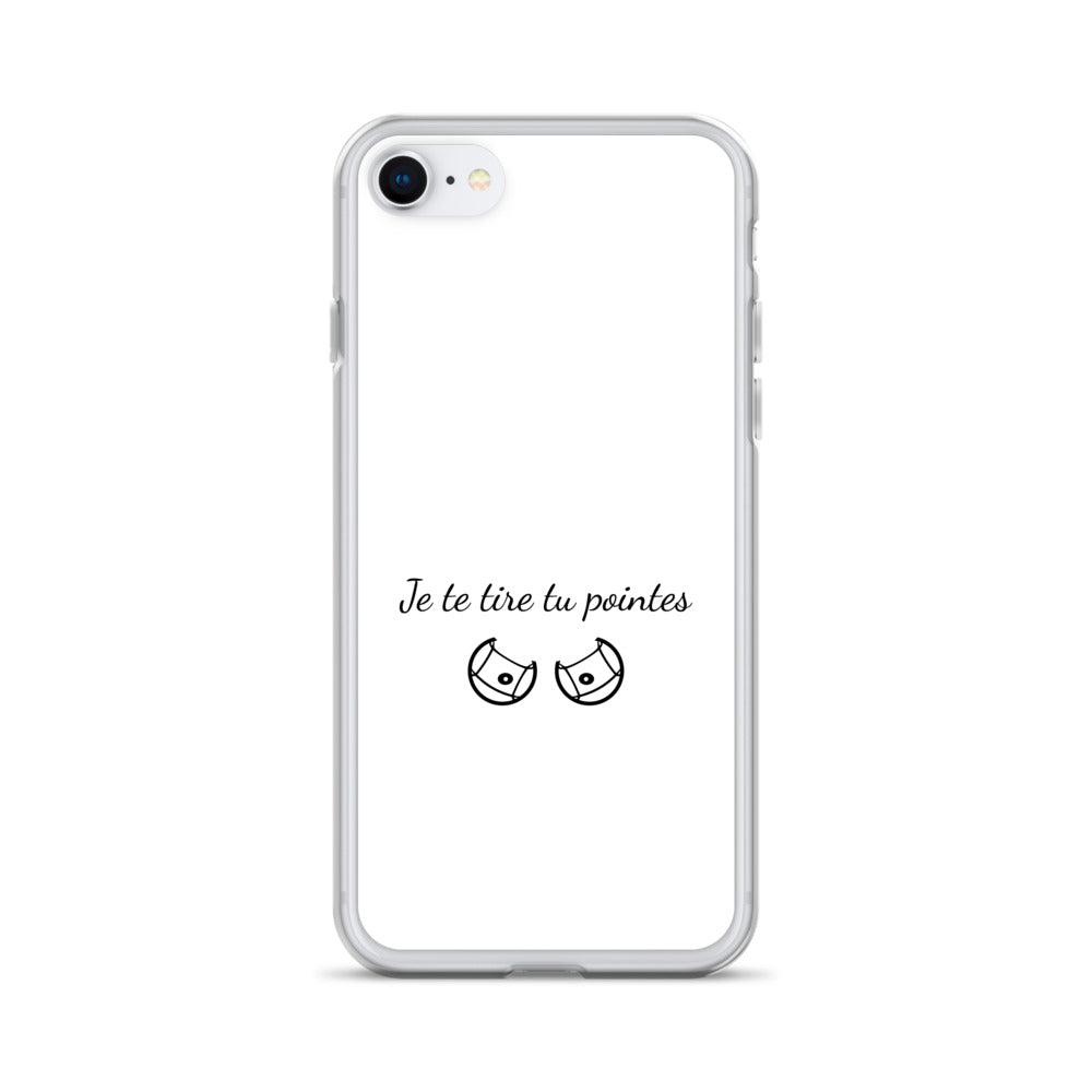 Coque iPhone Je te tire tu pointes iPhone 7 8 - Sedurro