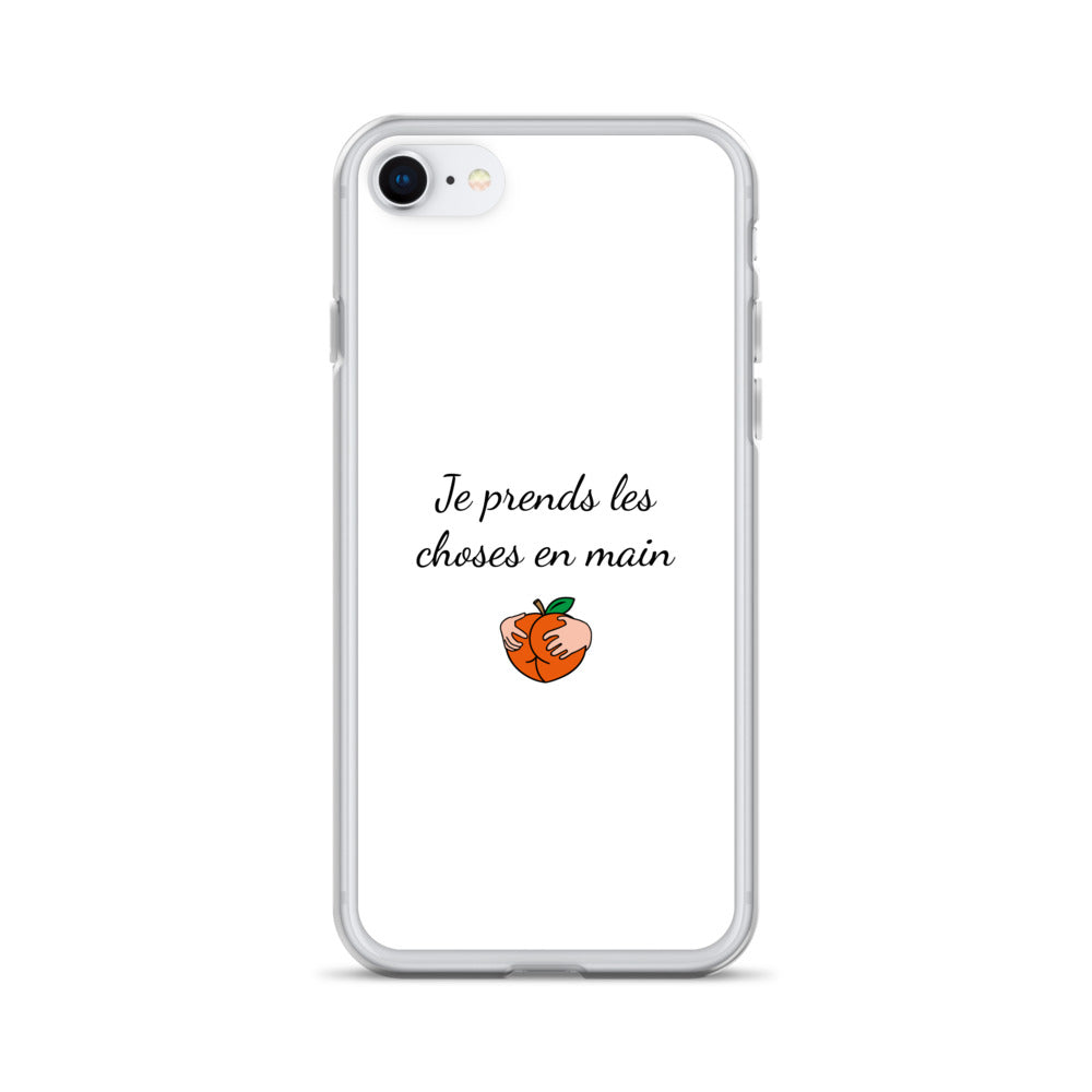 Coque iPhone Je prends les choses en main iPhone 7 8 - Sedurro