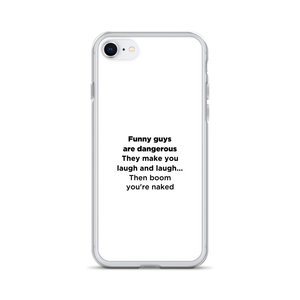 Coque iPhone Funny guys are dangerous - Sedurro