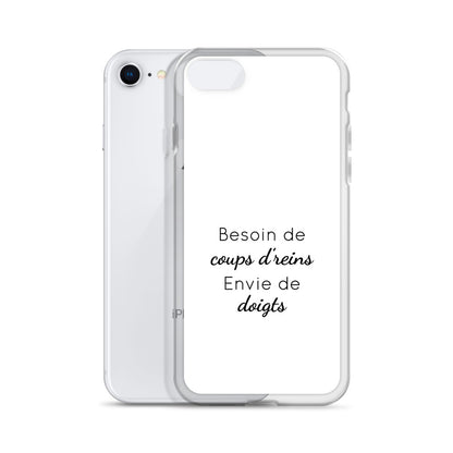 Coque iPhone Besoin de coups de reins envie de doigts - Sedurro